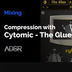 دانلود آموزش کمپرسور ADSR Courses Electronic Music Compression with The Glue TUTORiAL
