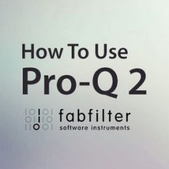 دانلود آموزش پلاگین Sonic Academy How To Use FabFilter Pro-Q 2 TUTORiAL