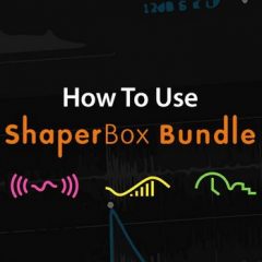 دانلود آموزش پلاگین Sonic Academy How To Use ShaperBox with 2Scoops TUTORiAL
