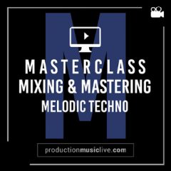 دانلود آموزش Production Music Live Mixing and Mastering A Melodic Techno TUTORiAL