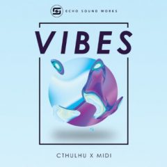 دانلود پکیج لوپ و سمپل Echo Sound Works VIBES for Cthulhu WAV FXP MIDI