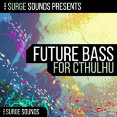دانلود پکیج پریست Surge Sounds Presents – Future Bass Chrdz For Cthulhu