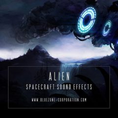 دانلود بانک صدای افکت صوتی Bluezone Corporation Alien (Spacecraft Sound Effects) WAV