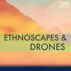 دانلود بانک صدای فضاسازی Rast Sound Ethnoscapes Drones KONTAKT WAV