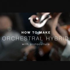 دانلود آموزش Sonic Academy How To Make Orchestral Hybrid with Protoculture TUTORiAL