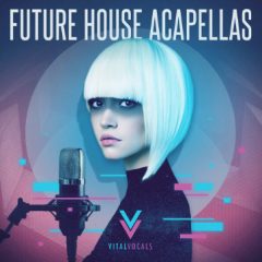 دانلود پکیج لوپ وکال Vital Vocals Future House Acapellas WAV