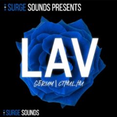 دانلود پکیج لوپ و سمپل Surge Sounds LAV Hybrid Serum & Cthulhu Presets WAV MiDi FXP