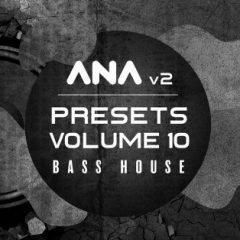 دانلود پکیج پریست Sonic Academy ANA 2 Presets Vol 10 Bass House