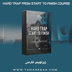 دانلود آموزش زیرنویس فارسی PML FL Studio Hard Trap From Start To Finish Course