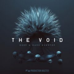دانلود سمپل پک داب استپ Production Master The Void Deep And Dark Dubstep WAV