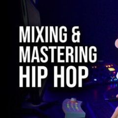 دانلود آموزش میکس و مسترینگ هیپ هاپ MyMixLab How To Mix and Master Hip Hop