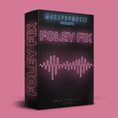 دانلود پکیج لوپ و سمپل درام Make Pop Music Foley Fix WAV