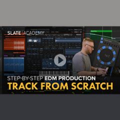 دانلود آموزش ساخت موسیقی Slate Academy Edm Track From Scratch Masterclass TUTORiAL