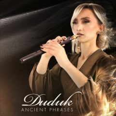 دانلود وی اس تی دودوک Sonuscore Ancient Duduk Phrases KONTAKT