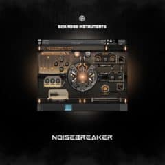 دانلود وی اس تی افکت صوتی Sick Noise Instruments NoizeBreaker KONTAKT