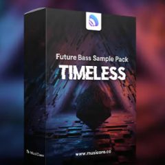 دانلود لوپ و سمپل MusiCore Timeless Future Bass Sample Pack WAV FLP Presets