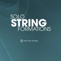 دانلود وی اس تی Fracture Sounds Solo String Formations v1.0.1 KONTAKT