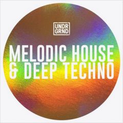 دانلود پکیج لوپ و سمپل UNDRGRND Sounds Melodic House & Deep Techno WAV MiDi