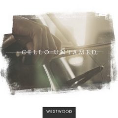 دانلود وی اس تی ویولنسل WESTWOOD Cello Untamed KONTAKT