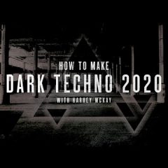 دانلود آموزش ساخت موزیک Sonic Academy Dark Techno 2020 with Harvey McKay TUTORiAL