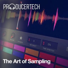 دانلود آموزش سمپلینگ Producertech The Art of Sampling TUTORiAL