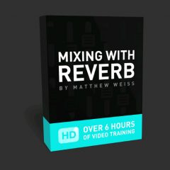 دانلود آموزش میکس Matthew Weiss Mixing with Reverb TUTORiAL