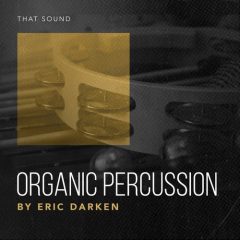 دانلود بانک صدای پرکاشن That Sound Organic Percussion MULTIFORMAT