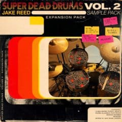 دانلود لوپ درام Jake Reed Super Dead Drums Vol 2