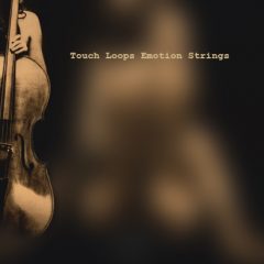 دانلود لوپ های استرینگ Touch Loops Emotion Strings WAV MiDi