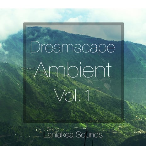 دانلود لوپ های فضا سازی Laniakea Sounds Dreamscape Ambient Vol 1 WAV MiDi