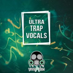 دانلود لوپ های وکال ترپ Vandalism Ultra Trap Vocals WAV
