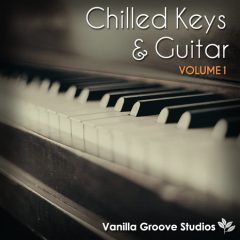 دانلود لوپ های پیانو و گیتار Vanilla Groove Studios Chilled Keys and Guitar Vol.1 WAV