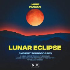 دانلود لوپ و سمپل Montage by Splice Lunar Eclipse: Ambient Soundscapes WAV