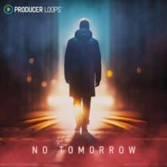 دانلود لوپ و سمپل Producer Loops No Tomorrow WAV