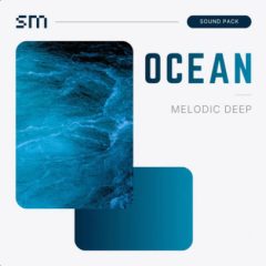 دانلود لوپ و سمپل Sounds Mania OCEAN Melodic Deep Sound Pack MULTiFORMAT