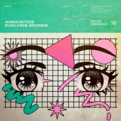 دانلود لوپ و سمپل Splice Originals Aukoustics Evolving Sounds WAV