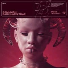دانلود لوپ و سمپل Splice Originals Comunión Dark Latin Trap WAV Beatmaker Presets