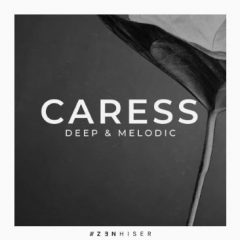 دانلود لوپ و سمپل Zenhiser Caress Deep and Melodic WAV