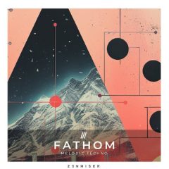 دانلود لوپ و سمپل Zenhiser Fathom Melodic Techno WAV