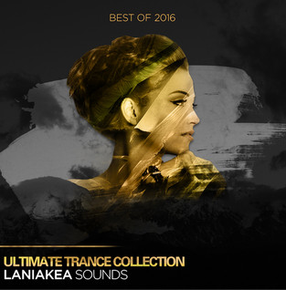 دانلود لوپ و سمپل ترنس Laniakea Sounds Best Of 2016 Ultimate Trance Collection WAV