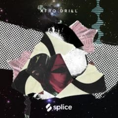دانلود لوپ و سمپل دریل Splice Sessions Afro Drill WAV