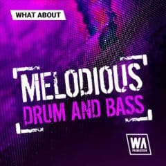 دانلود لوپ و سمپل و پروژه W. A. Production Melodious Drum & Bass WAV MiDi FLP Serum