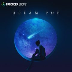 دانلود لوپ و سمپل پاپ Producer Loops Dream Pop MULTiFORMAT