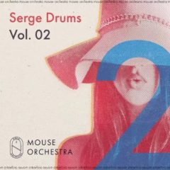 دانلود سمپل پک درام کیت Mouse Orchestra Serge Drums Vol. 02 WAV