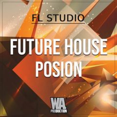 دانلود پروژه اف ال استودیو WA Production Future House Poison FL Studio