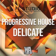 دانلود پروژه اف ال استودیو WA Production Progressive House Delicate FL WAV MiDi Presets