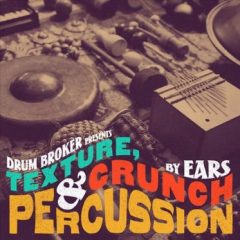 دانلود پرکاشن هیپ هاپ اولد اسکول Presents Texture Crunch and Percussion by EARS WAV