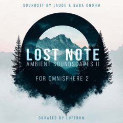 دانلود پریست Luftrum Lost Note Ambient Soundscapes II for Omnisphere 2