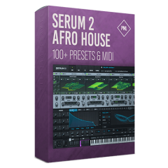 دانلود پریست PML Serum 2 Afro House Presets Serum 2 Presets MiDi WAV