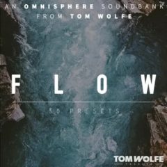 دانلود پریست Tom Wolfe Flow for Omnisphere Binaural Edition Patches